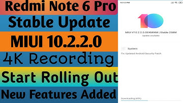 Redmi Note 6 Pro MIUI 10.2.2.0 Stable New Features Add