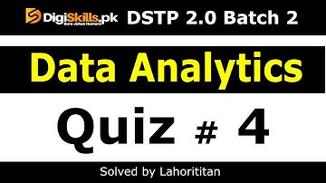 Digiskills Data Analytics Quiz 4 Batch 2.0 2022 Data Analytics and Business Intelligence quiz 4