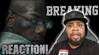 THIS IS A MUST SEE!!!!! Breaking - Movie Reaction!!!