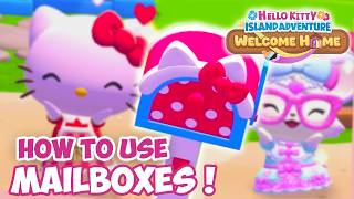 Full How to use the mailboxes in Hello Kitty Island Adventure Guide