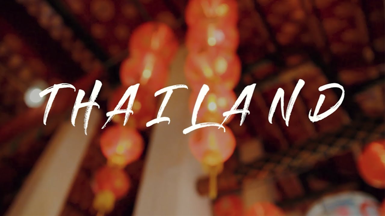 VLOG #6: THAILAND - Bangkok, Chiang Mai & Phuket