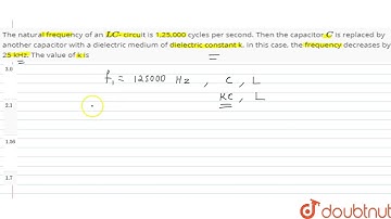 The natural frequency of an `LC`- circuit is 1,25,000 cycles per second. Then the capacitor `C` is