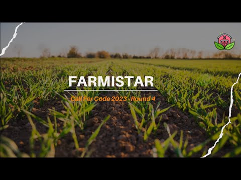 FARMISTAR | Call for code 2023 - Round 4