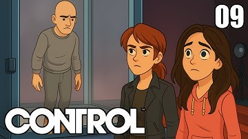 We Finally Found Dylan! | Control Ultimate Edition - Part 9