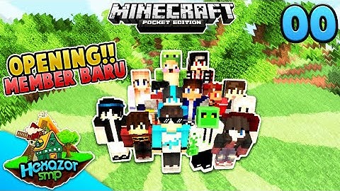 OPENING HEXAZOR SMP?!! - HEXAZOR SMP #00