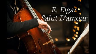 1HRㅣ E. Elgar Salut D'amourㅣCelloㅣDeep SleepㅣRelaxingㅣPeacfulㅣClassical CelloㅣHealing Musicㅣ