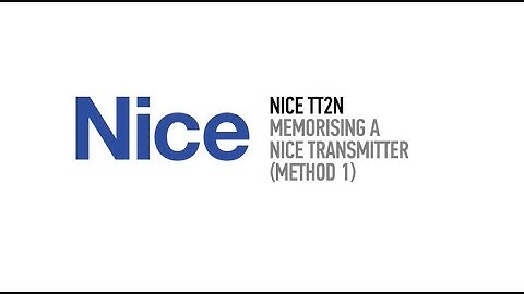 TT2N Programming | How to memorise a Nice transmitter (Method 1) | Smart Home | Nice Group