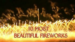 10 Most Beautiful Firework