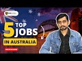 Top paying jobs in australia  mr zahid khan  emk global education  migration