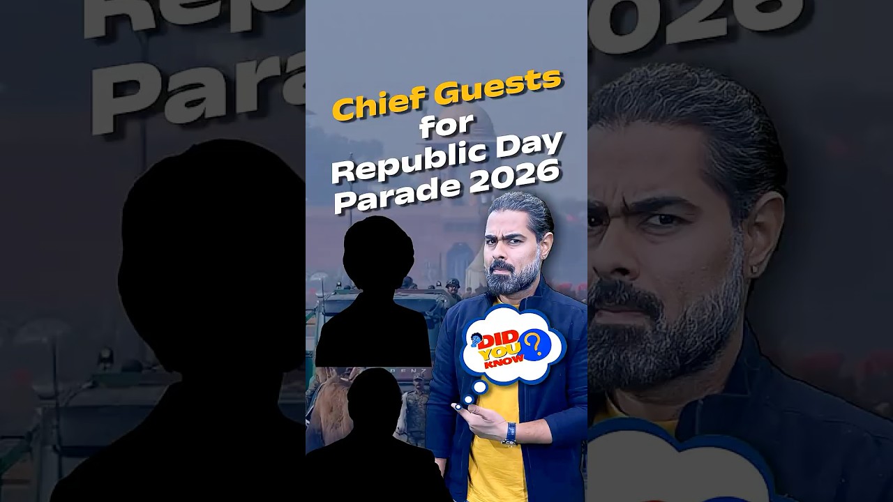 Did You Know the Chief Guests of Republic Day 2026?