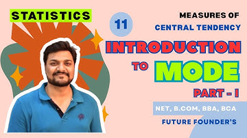 Mode - Part I - Introduction 11 NET|Statistics|BBA|BCA|BCOM #bcom #net #mode #median #mean #stats