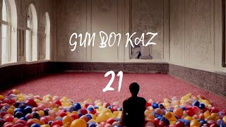 Gun Boi Kaz - 21 (Official Lyric Video)