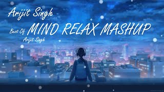 Arijit Singh || Best Of Arijit Singh Mashup || Arijit Singh Lofi ||Lofi Artist#arijitsingh#love#lofi