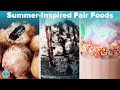 6 summer fairinspired recipes