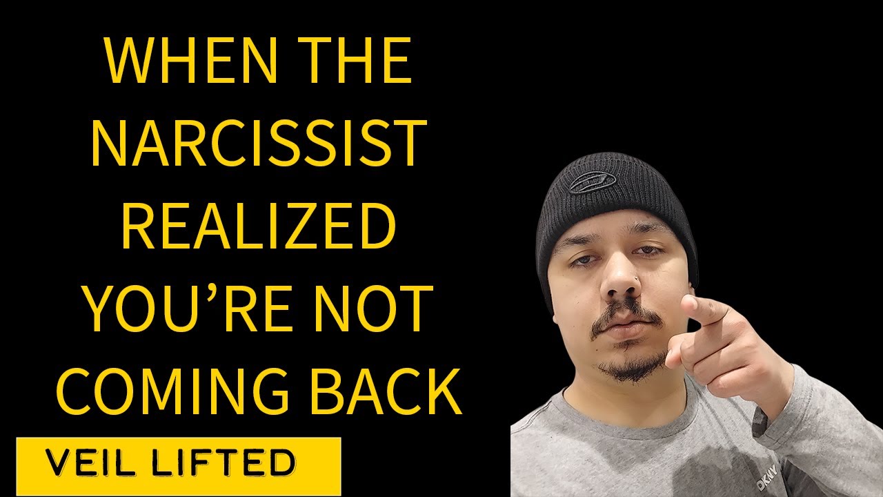WHEN THE NARCISSIST REALIZES YOU'RE NOT COMING BACK! #veillifted # ...