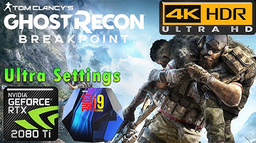 Ghost Recon Breakpoint 4K | HDR | Ultra Settings | RTX 2080 Ti | i9 9900k 5GHz