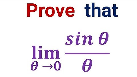 Bewijs dat lim θ→0 sin θ/θ =1