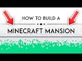 HOW TO BUILD A MANSION IN MINECRAFT IN 2024