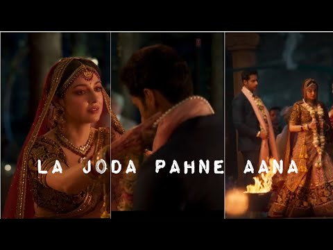 La Joda Pahne Aana - Song ||  Love status || Whatsapp status video || Arijit Singh Song