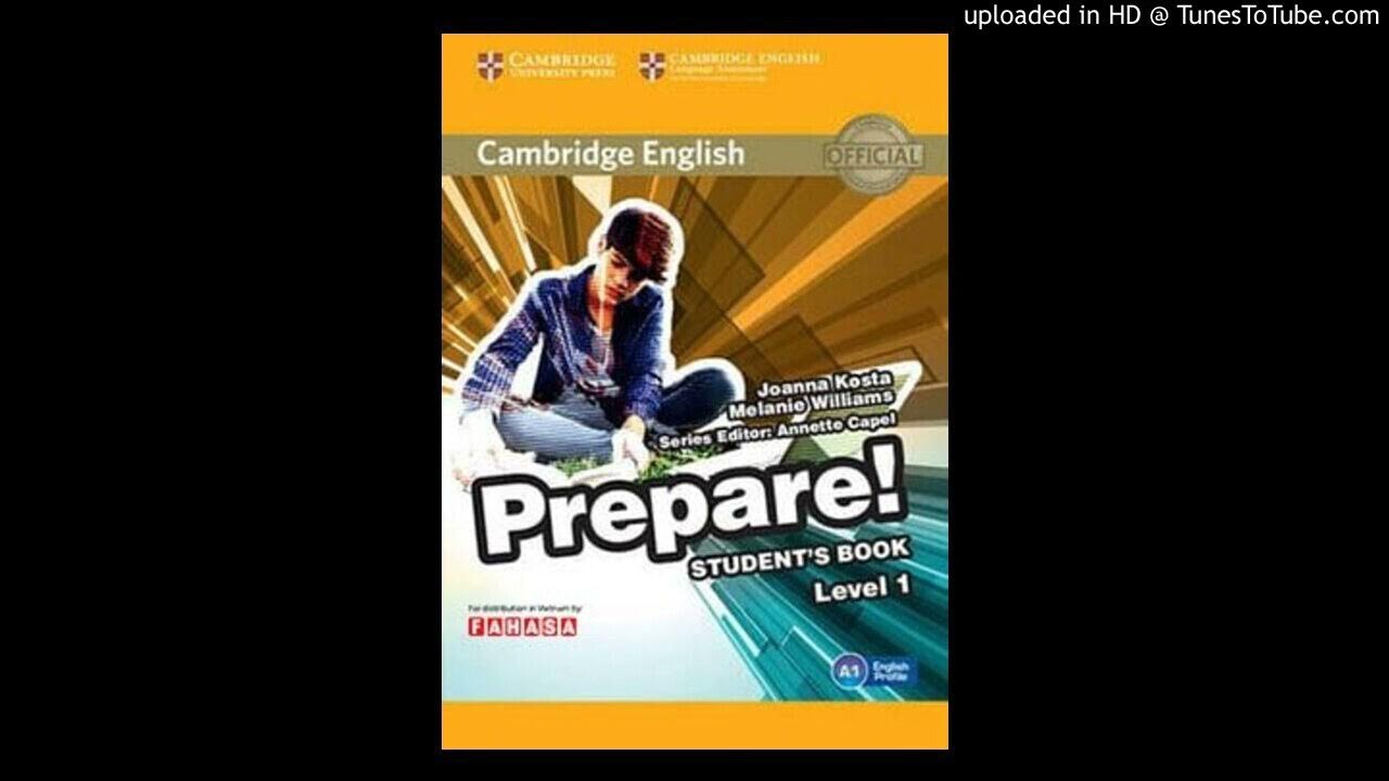 Prepare ответы. Cambridge English prepare Level 1 a2 student's book. Prepare second Edition Level 1. Prepare учебник. Учебник Cambridge prepare.