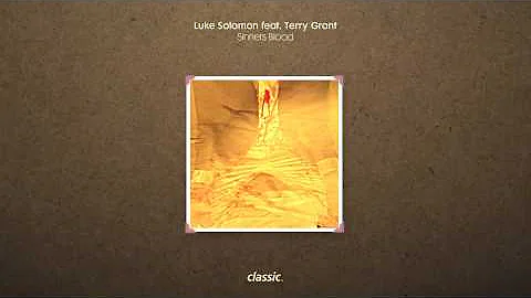 Luke Solomon featuring Terry Grant 'Sinners Blood'...