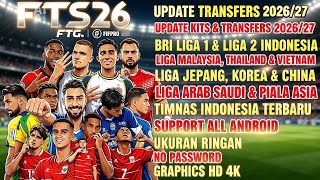 FTS 26 MOD BRI SUPER LEAGUE &amp; TIMNAS INDONESIA ANDROID OFFLINE| UPDATE KITS &amp; TRANSFERS 26/27 ASIA