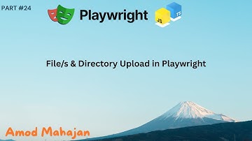 24. Bestanden uploaden in Playwright | Enkelvoudig, meervoudig en mapupload met de setInputFiles-...