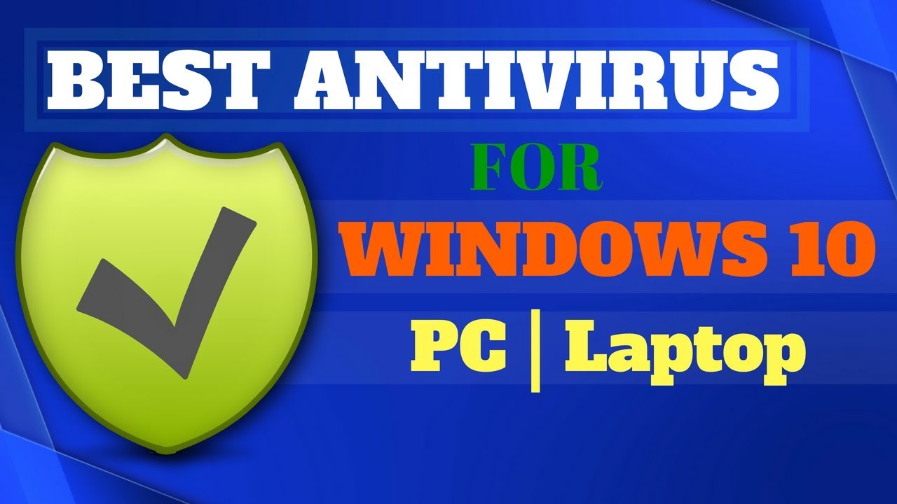 best antivirus for laptop windows 10