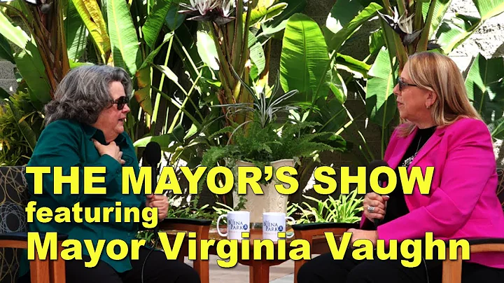 The Mayor's Show featuring Mayor Virginia Vaughn -...