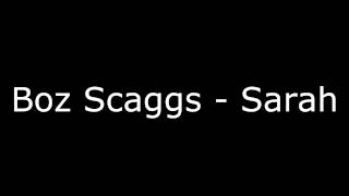 Watch Boz Scaggs Sarah video