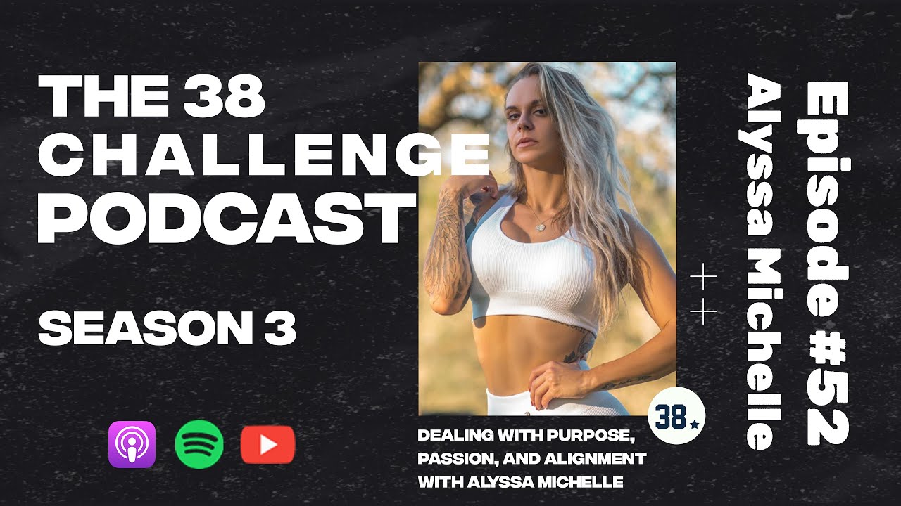 Alyssa Michelle: Dealing with Purpose, Passion, and Alignment | EP 52