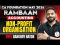 CA Foundation Accounting: Non-Profit Organisation | Accounts | May 2026 | CA Manish Mahajan