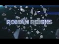 Roman Reigns The Big Dog Entrance Video 