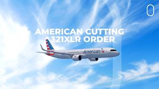 American Airlines Cuts Airbus A321XLR Order, Sells $1 Billion In Bonds For Over 30 New Planes
