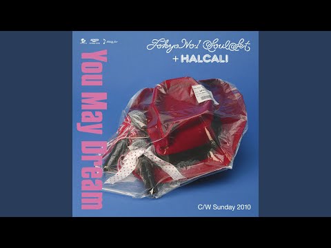 邦楽 TOKYO NO.1 SOULSET+HALCALI You May Dream You May Dream - EP - TOKYO No.1 SOUL SET + HALCALIのアルバム