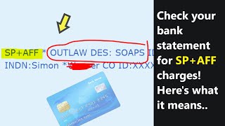What's SP AFF* charge on credit or debit card? Is it a scam transaction on your bank statement?