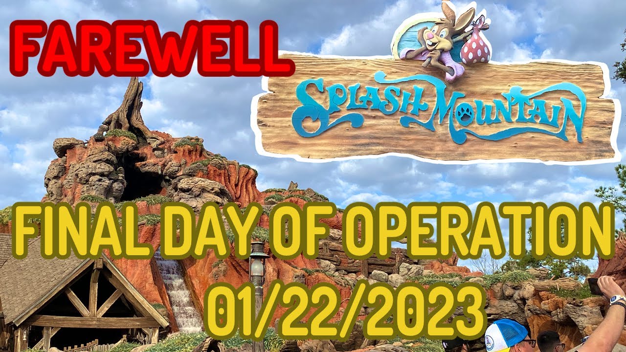FAREWELL SPLASH MOUNTAIN! Final Day of Ride Operation, 01/22/2023 Raw