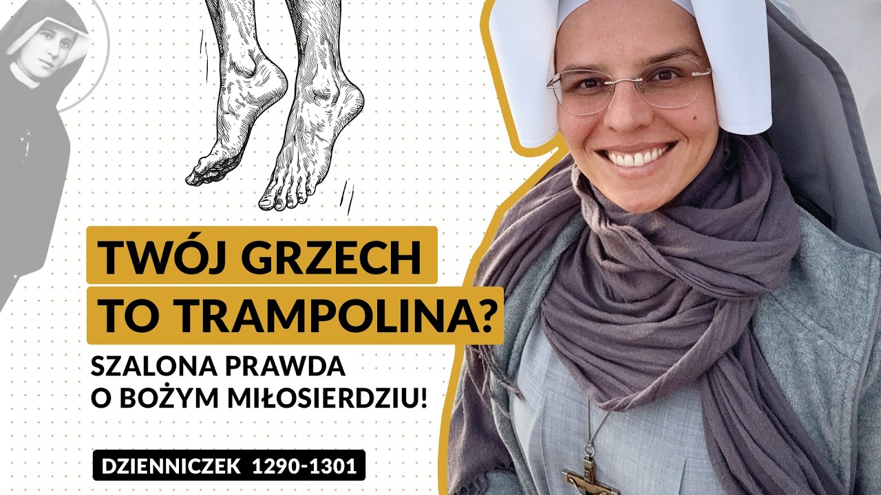 Zeszyty Miłości Pełne [#111] Twój grzech to trampolina? Szalona prawda o Miłosierdziu! | s. Gaudia