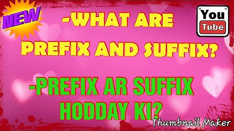 ROHINGYA GRAMMAR LESSON; Prefix And Suffix By Elevation Of Future