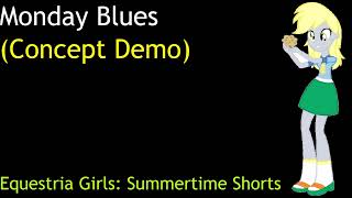 Monday Blues (Concept Demo)