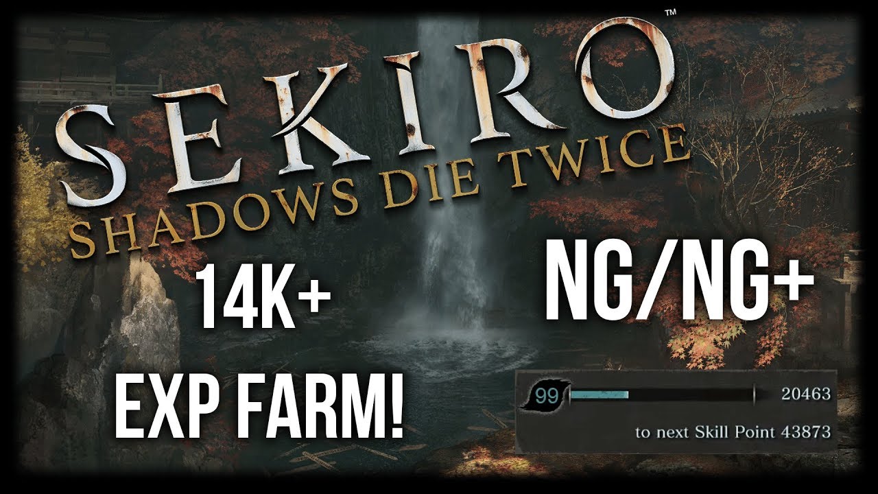 SEKIRO: Shadows Die Twice EXP FARM! 14K/2MIN (Height of Technique