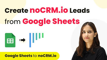 How to Create noCRM.io Leads from Google Sheets