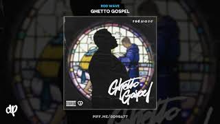 Rod Wave - Chip On My Shoulder [Ghetto Gospel]