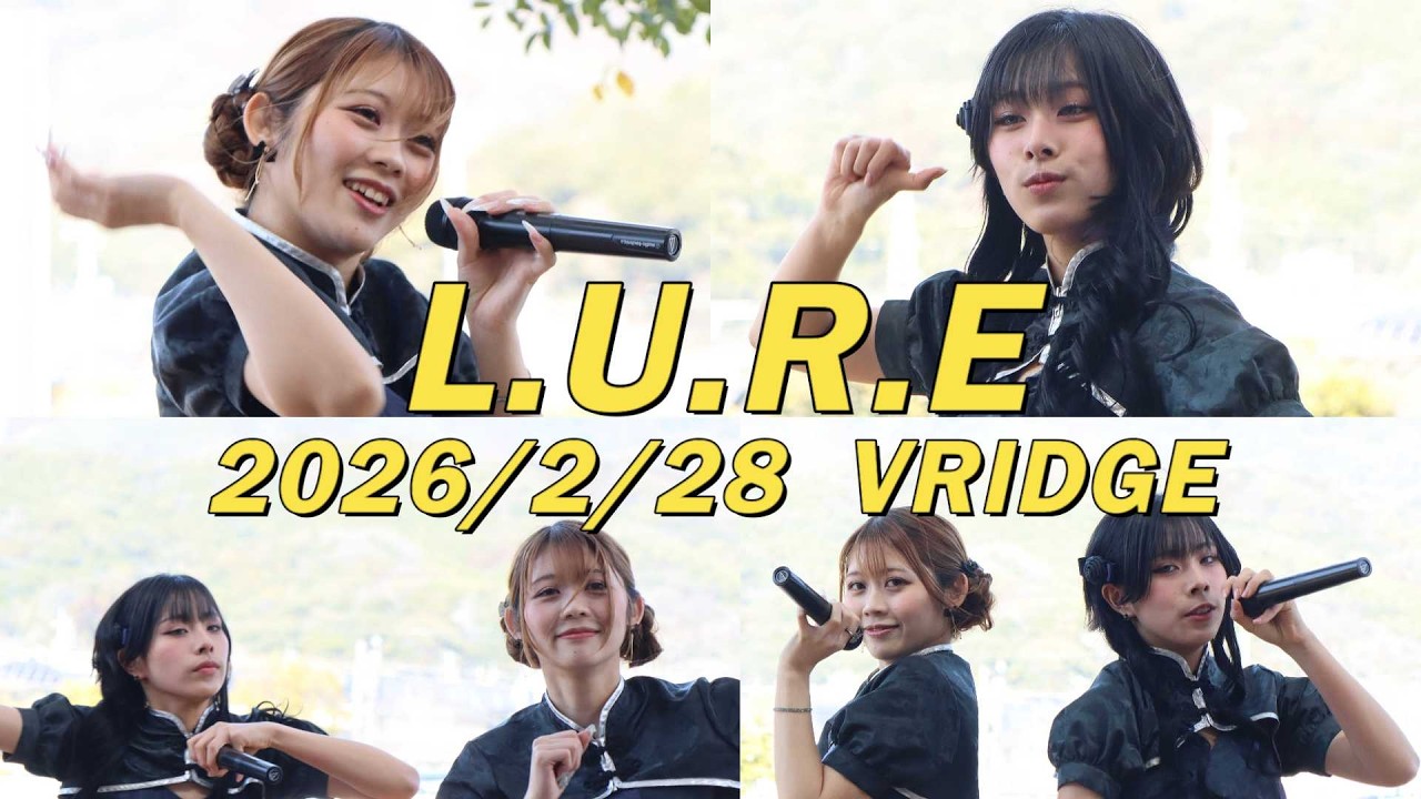 2026/2/28/VRIDGE/L.U.R.E Live inイオンタウン周南