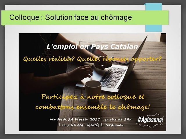 #Colloque : Solutions face au chômage #agissons!