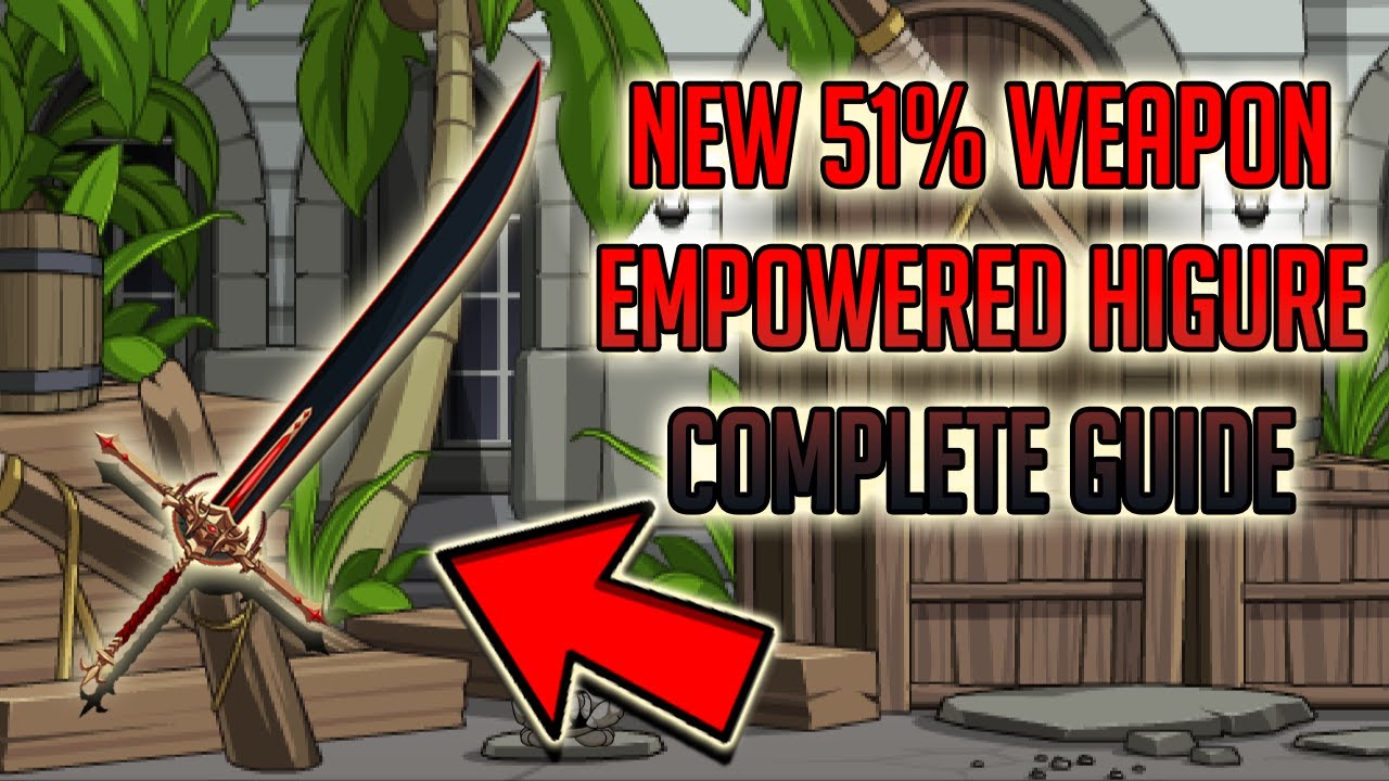 AQW EMPOWERED HIGURE (New 51% Seasonal Weapon) COMPLETE GUIDE