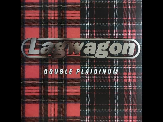 LAGWAGON - double plaidinum #fullalbum - YouTube