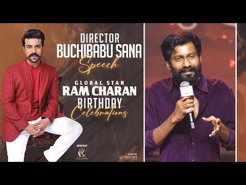 #RC16 Director Buchibabu Sana Speech At Global Star #RamCharan Birthday Celebrations | YouWe Media