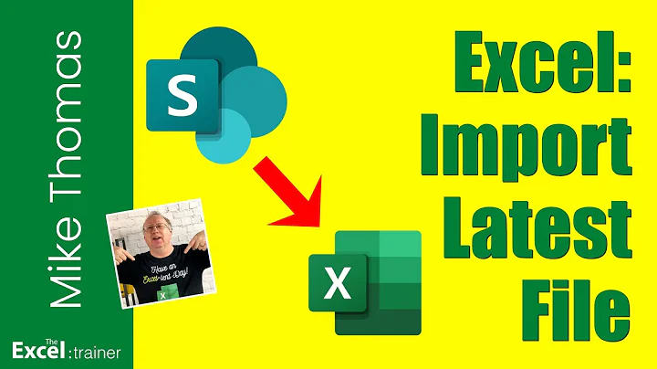 Excel: Power Query - How to Import the Most Recent File From a SharePoint Folder