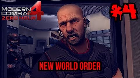 Modern Combat 4: Zero Hour - New World Order (Mission 4) | Gameplay